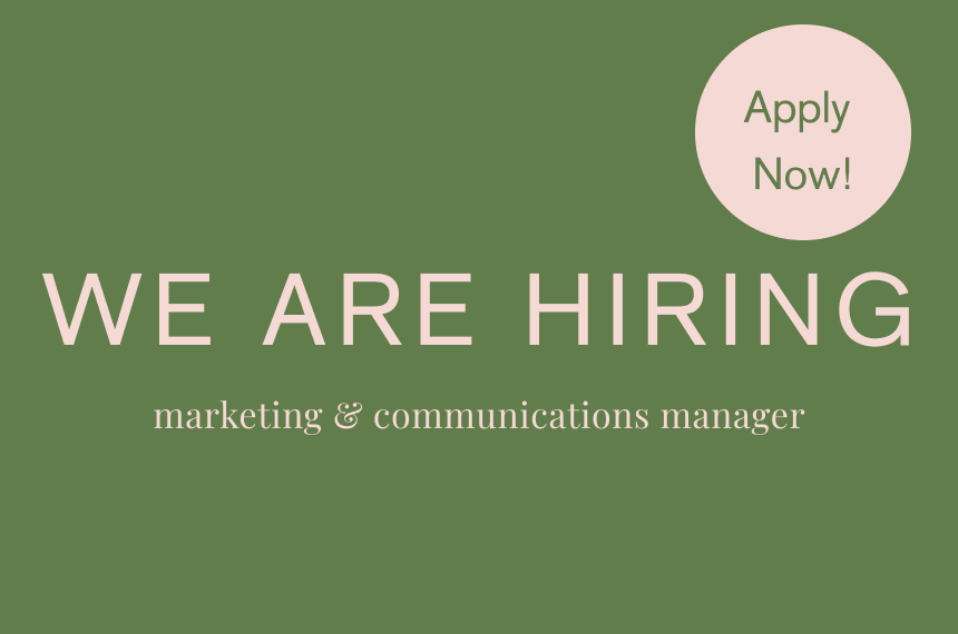 Join Our Team! Marketing & Communications Manager